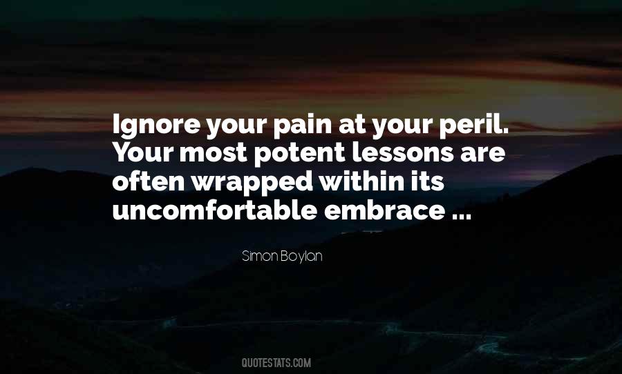 Ignore The Pain Quotes #1630140