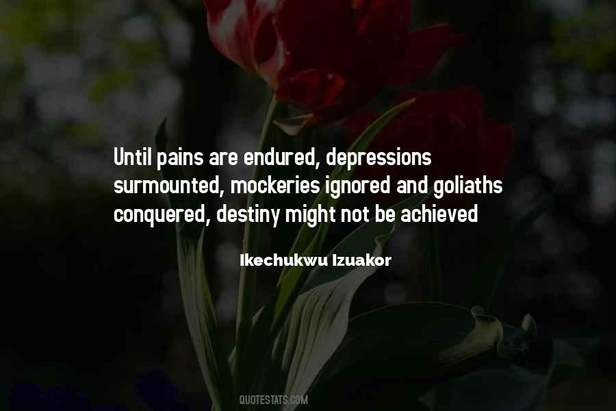 Ignore The Pain Quotes #1725656