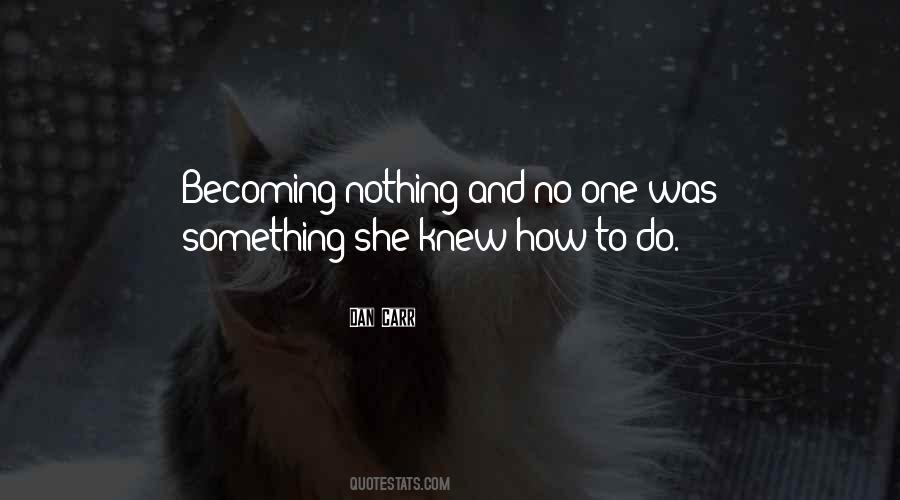 Becoming Something New Quotes #1560548