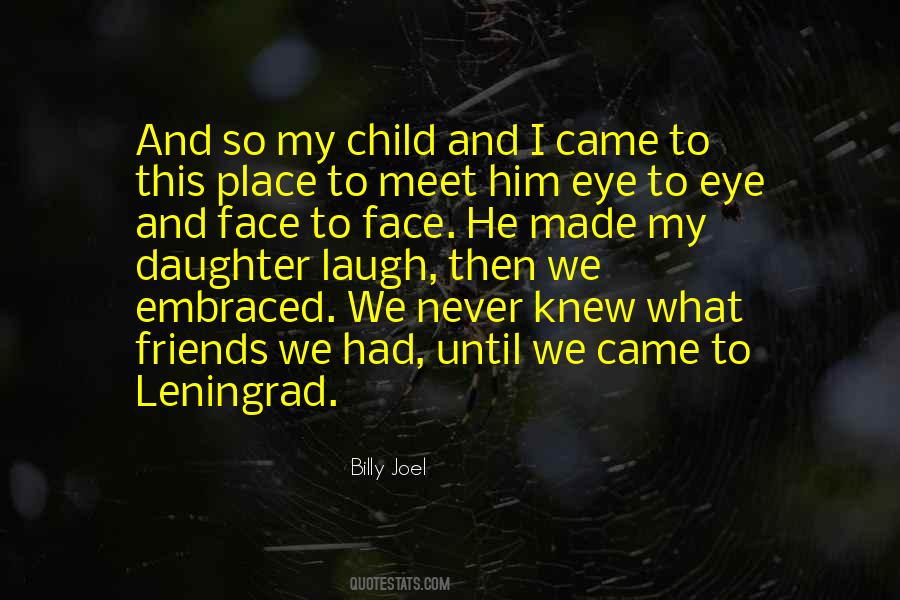 Leningrad Billy Joel Quotes #578094