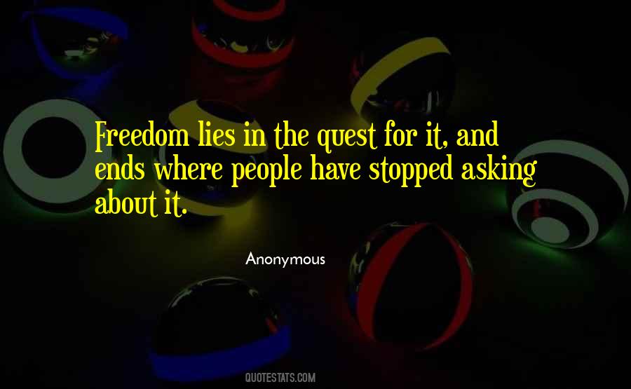 Quotes About The Quest For Freedom #1475474