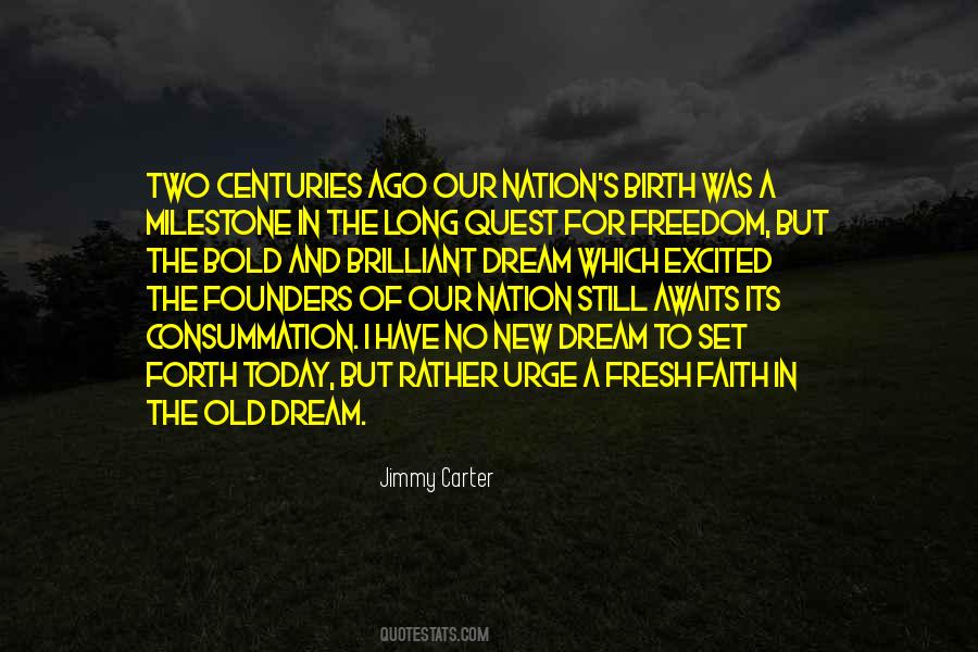 Quotes About The Quest For Freedom #415536