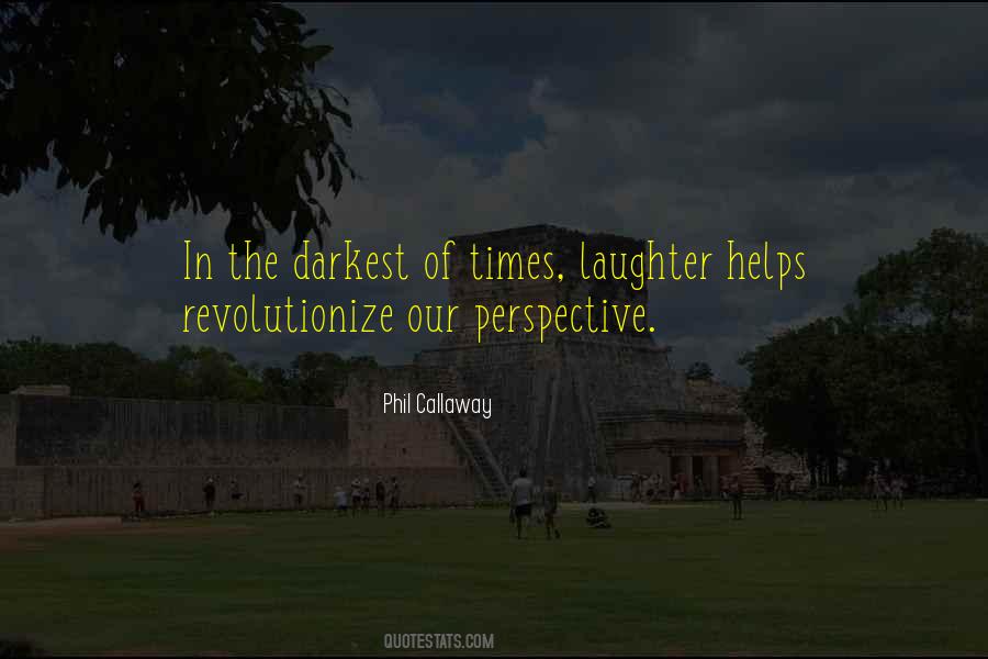 Laughter In Life Quotes #1584957