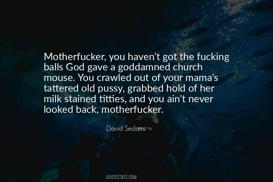 Church Mouse Quotes #1267942