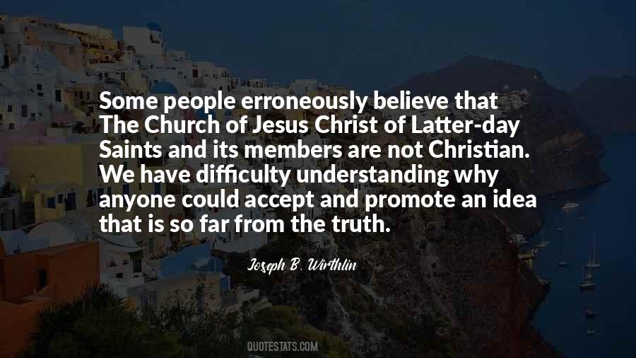 Church Of Jesus Christ Of Latter Day Saints Quotes #1381480