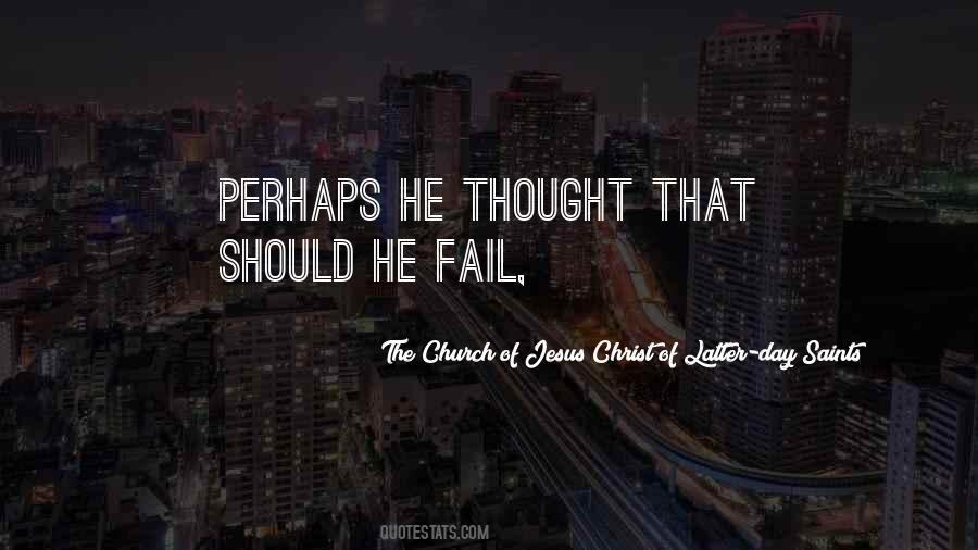 Church Of Jesus Christ Of Latter Day Saints Quotes #1643448