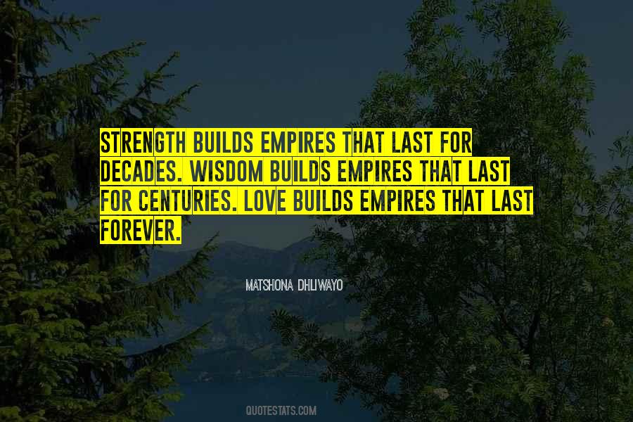 Love Builds Quotes #224655