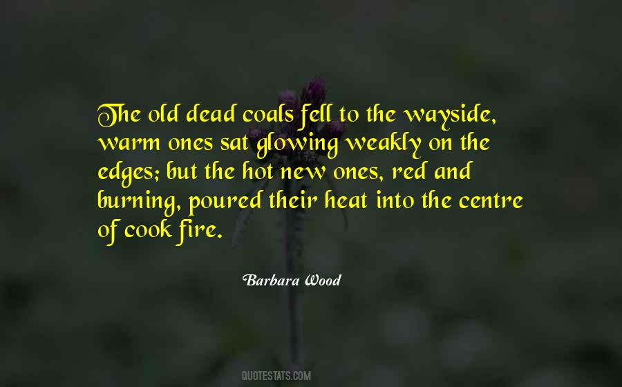 Coals Of Fire Quotes #601706