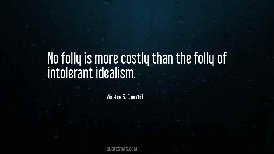 Churchill Idealism Quotes #1570702