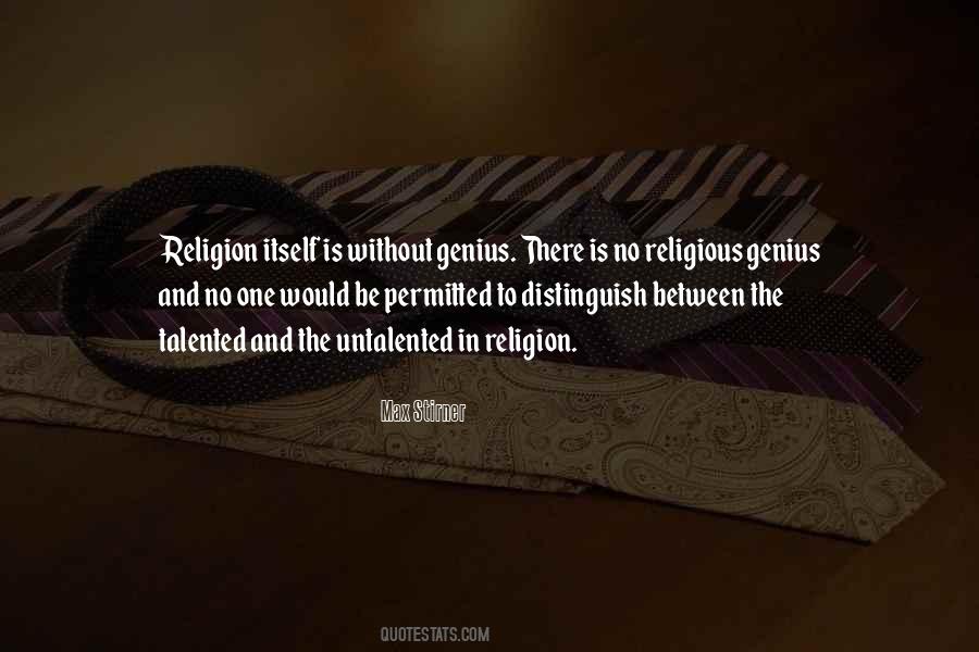 There Is No Religion Quotes #112969