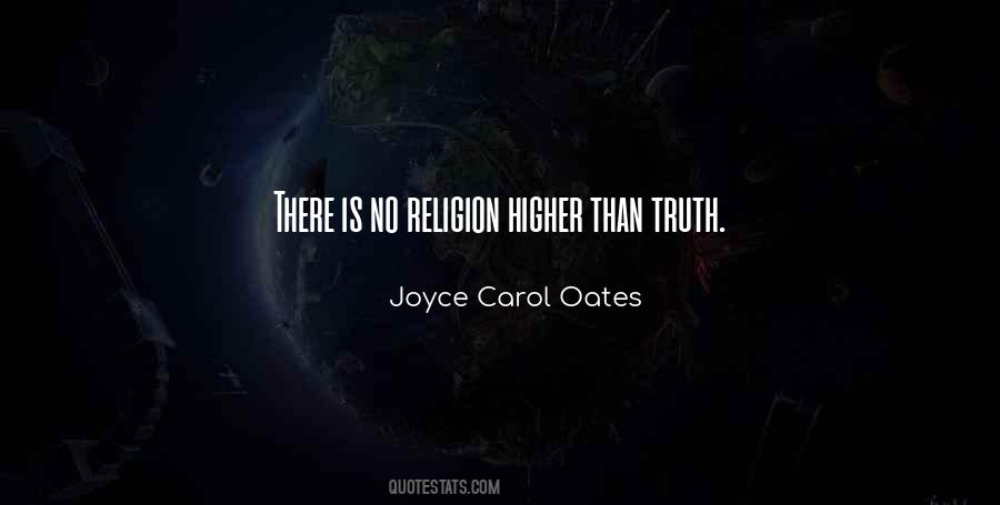 There Is No Religion Quotes #1142145