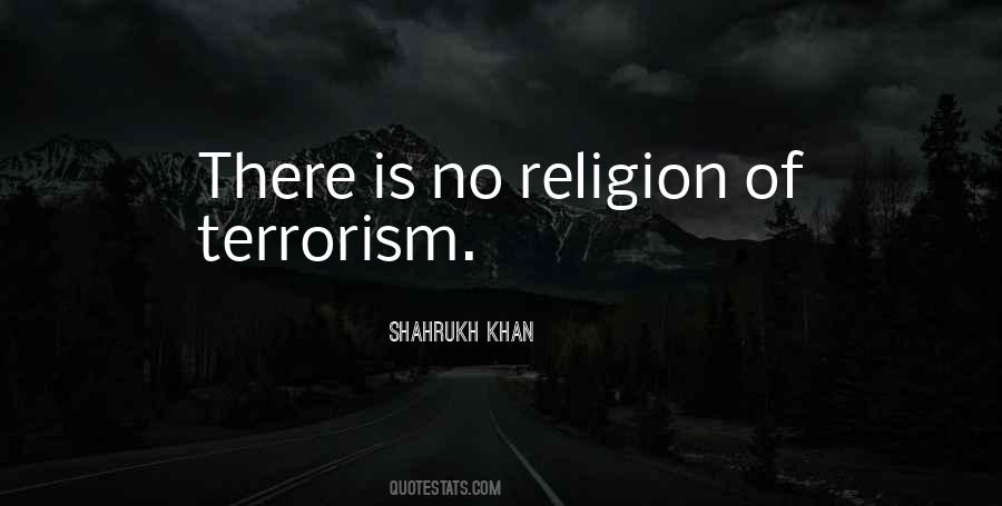 There Is No Religion Quotes #942865