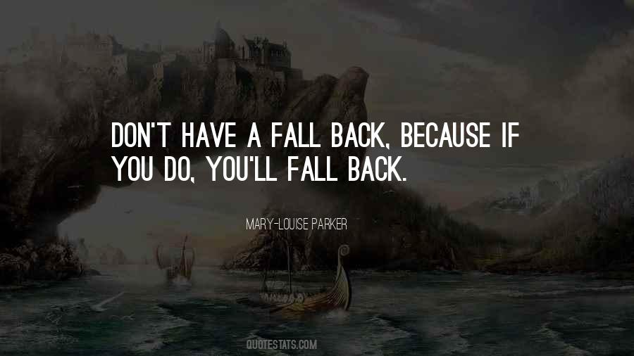 Mary Louise Quotes #1114485