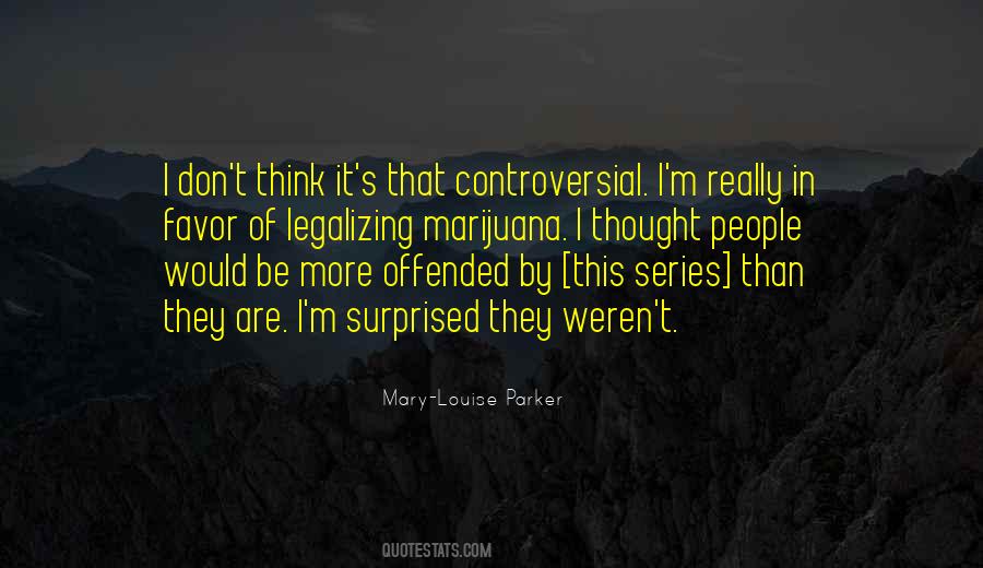 Mary Louise Quotes #1190658