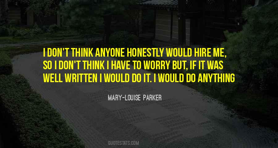 Mary Louise Quotes #1240686