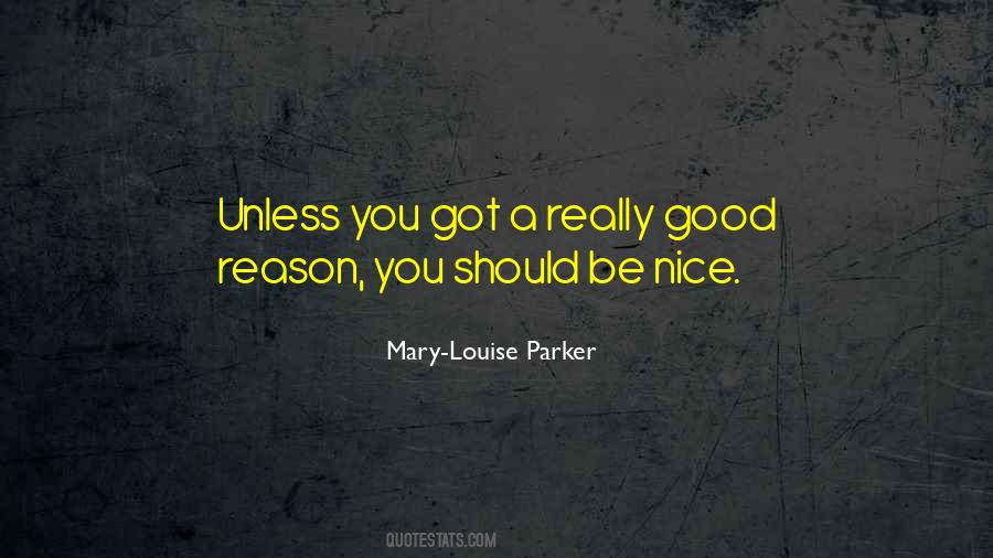 Mary Louise Quotes #1867254