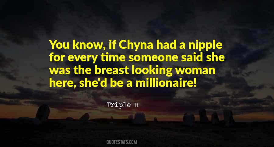 Chyna Quotes #717081