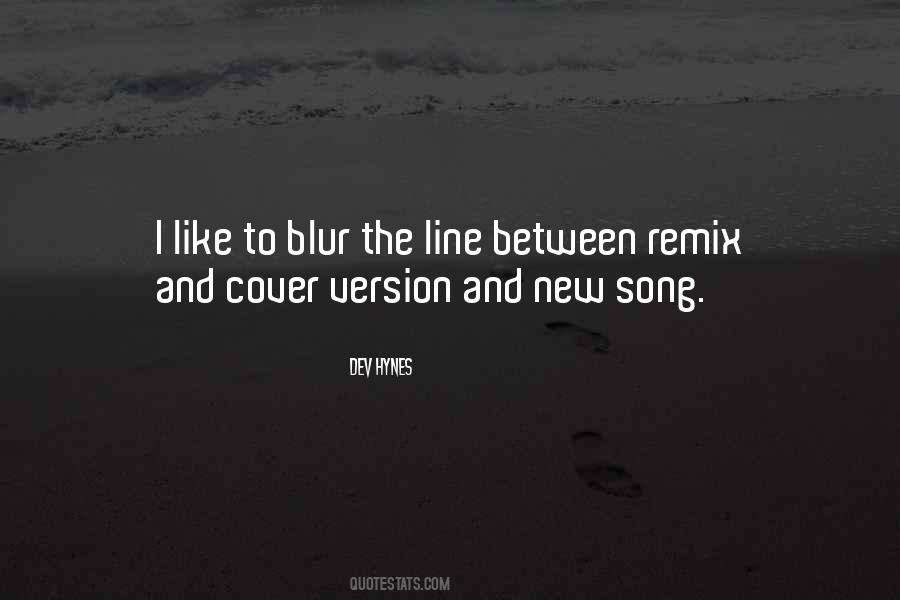 Song Remix Quotes #16838