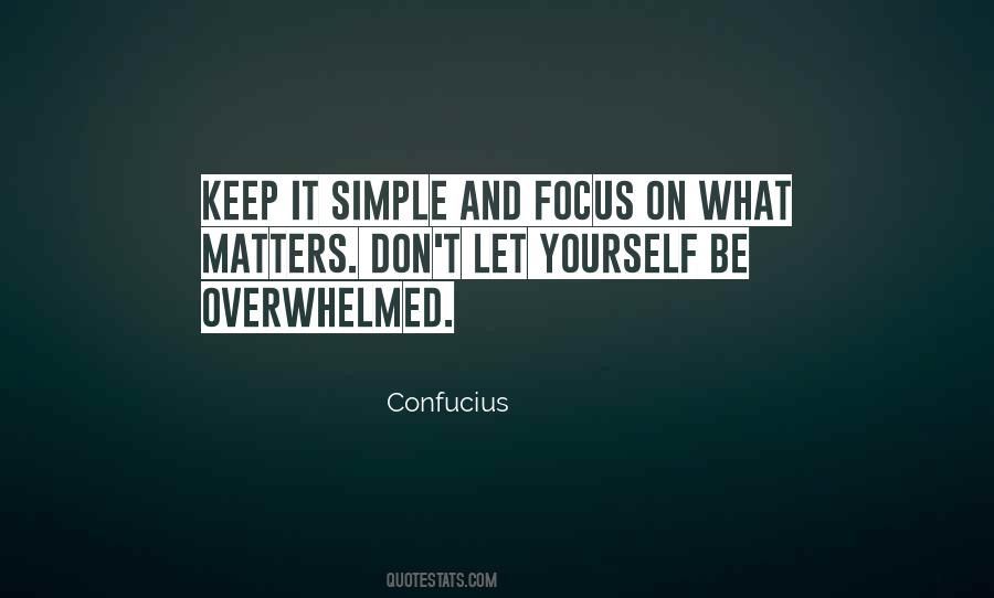 Keep Focus Quotes #1090599