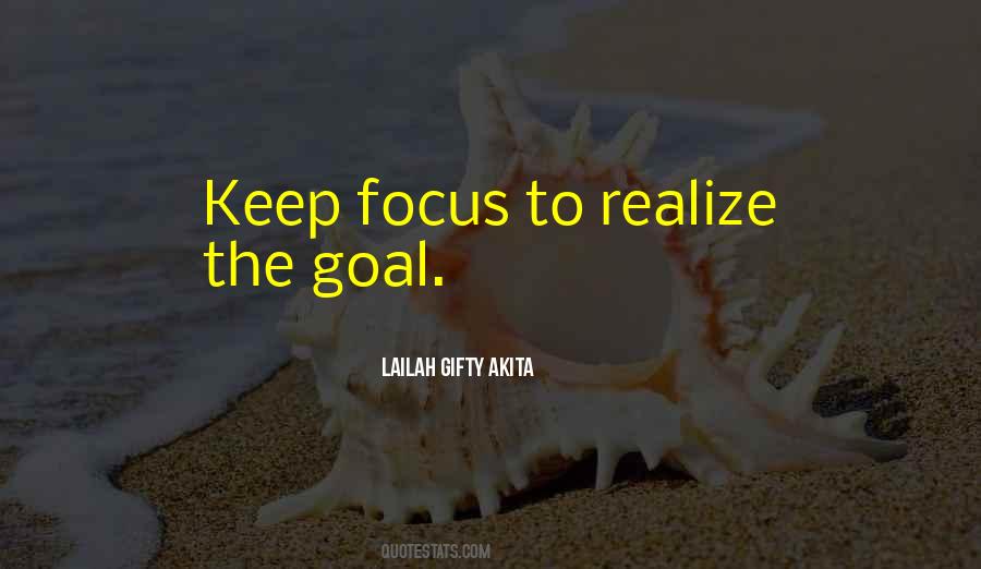 Keep Focus Quotes #743446