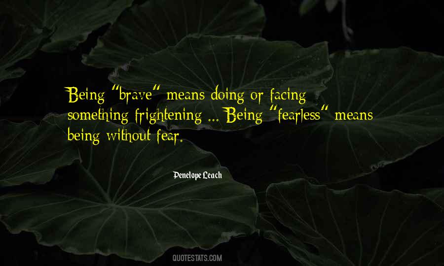 Facing Your Fear Quotes #175183