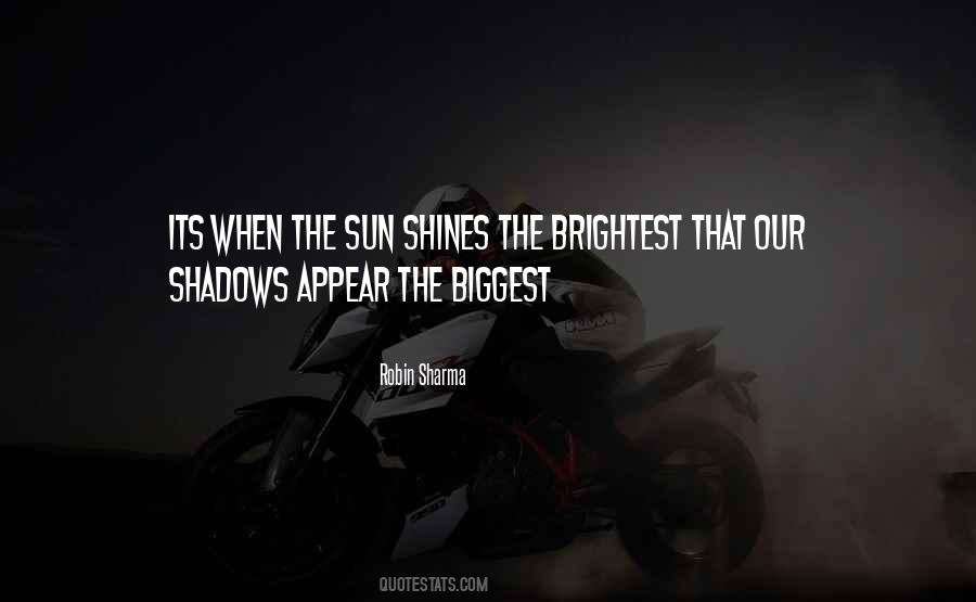When Sun Shines Quotes #1271430