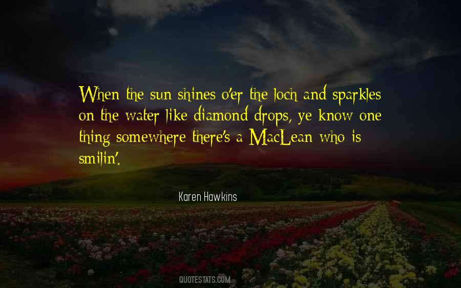 When Sun Shines Quotes #1374913