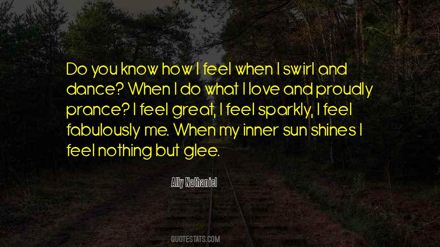 When Sun Shines Quotes #1452055