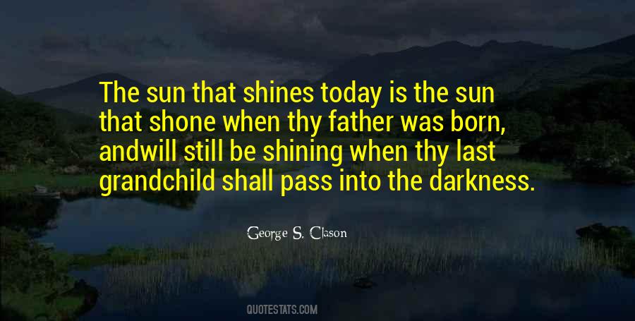 When Sun Shines Quotes #1587677