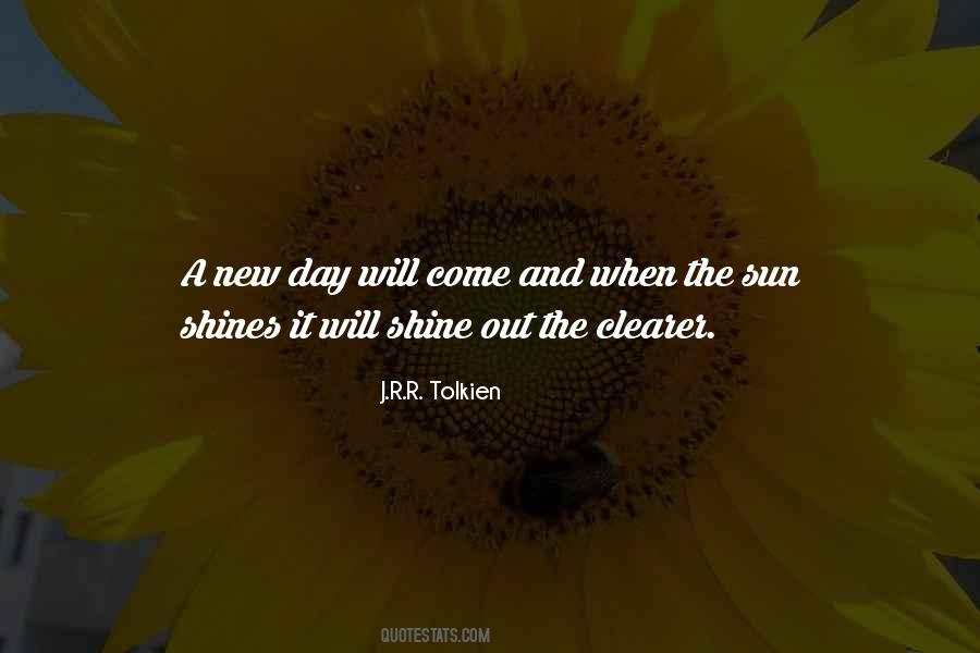 When Sun Shines Quotes #1684934