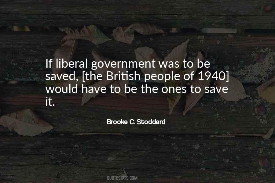 Quotes About Liberal Government #1861805