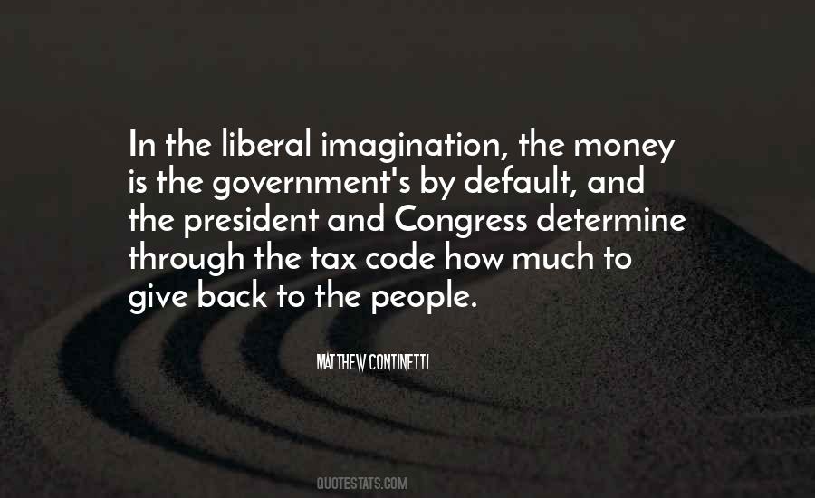 Quotes About Liberal Government #369185