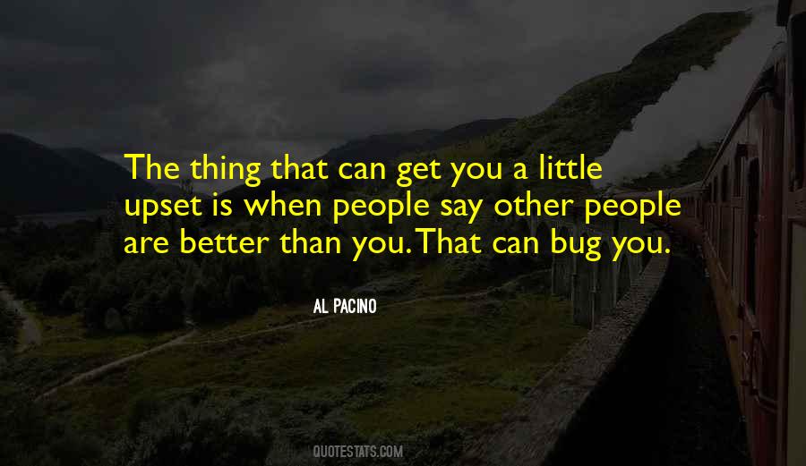 You Are Better Than That Quotes #23089