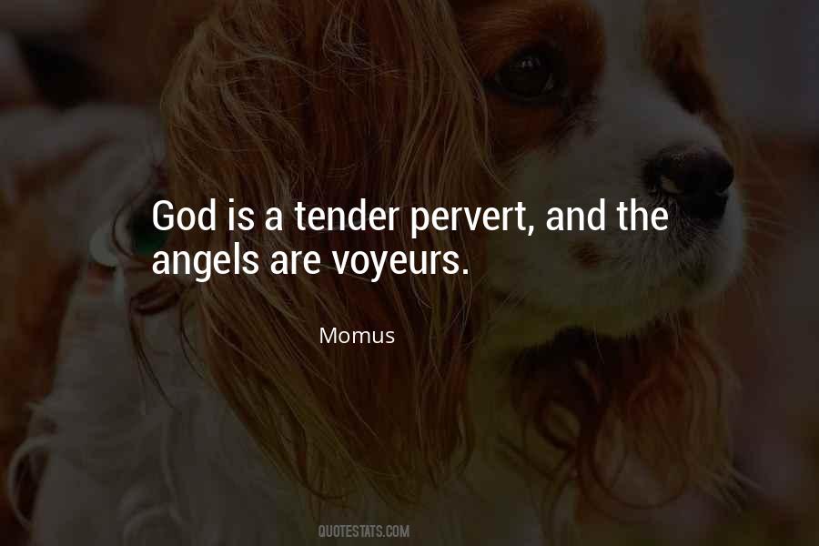 Momus God Quotes #1386043