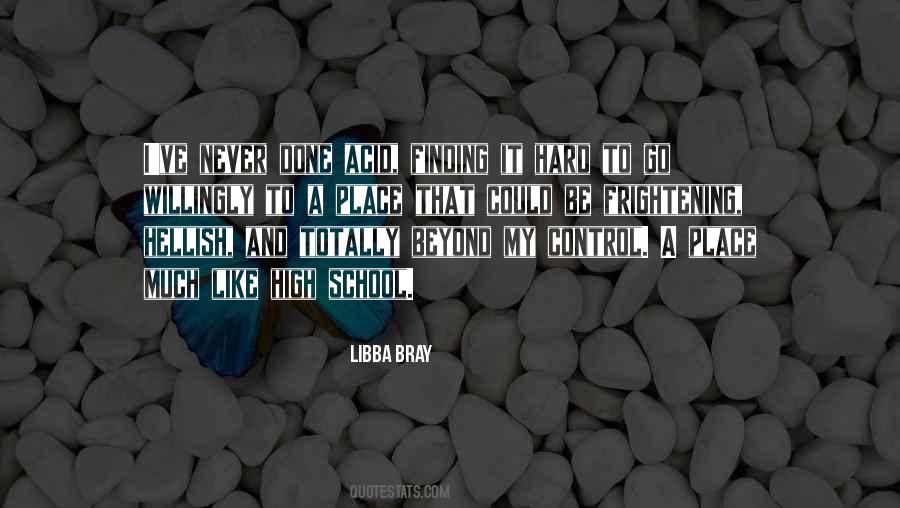 Quotes About Libba #346717