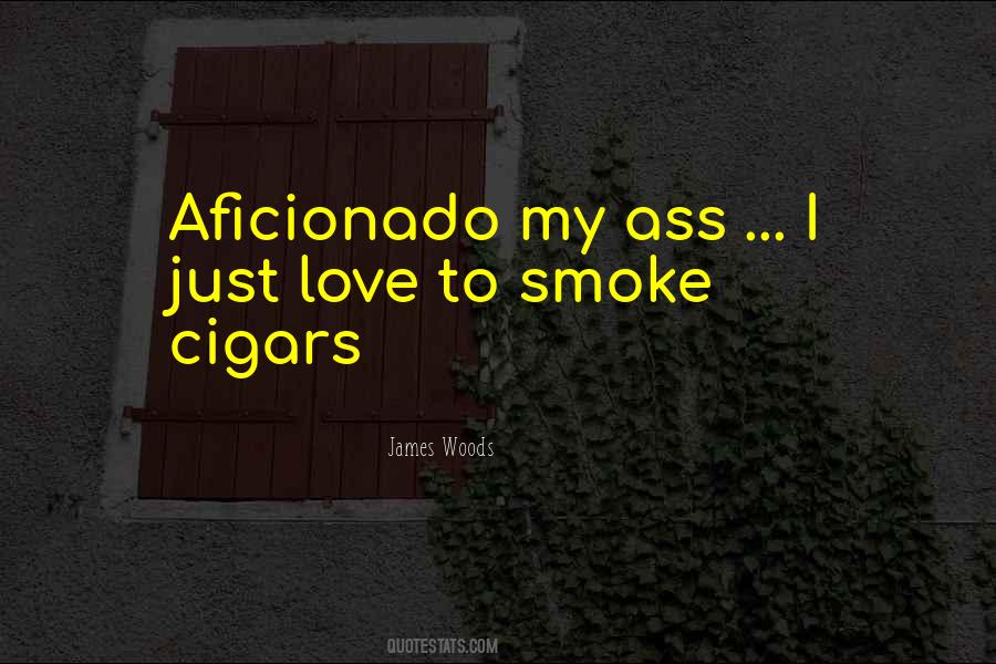 Cigar Aficionado Quotes #36414