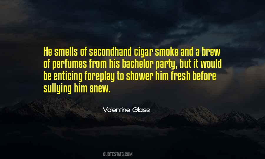 Cigar Smoke Quotes #1151675