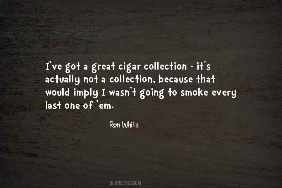 Cigar Smoke Quotes #1347956