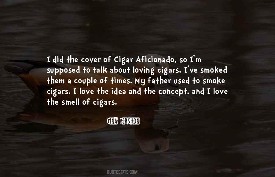 Cigar Smoke Quotes #685952