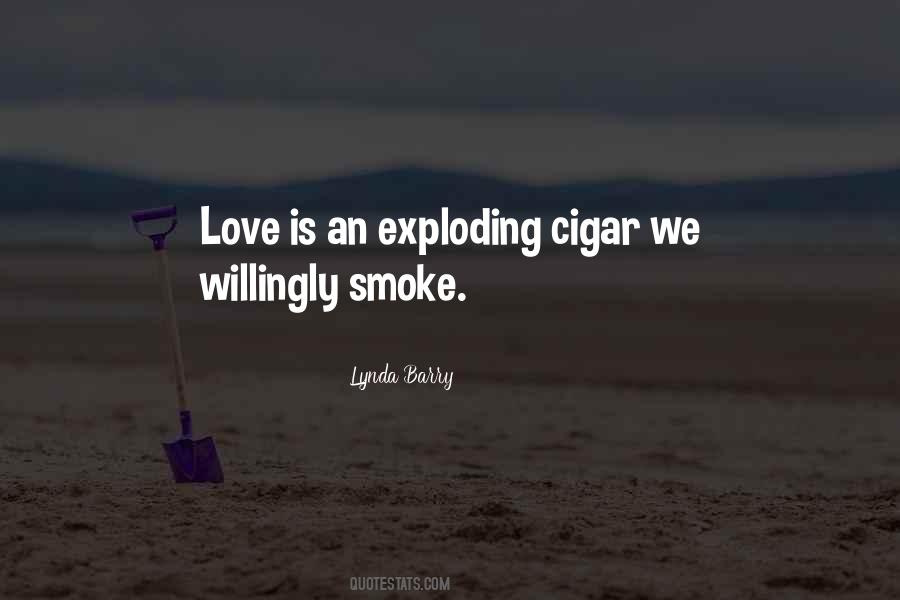 Cigar Smoke Quotes #729014