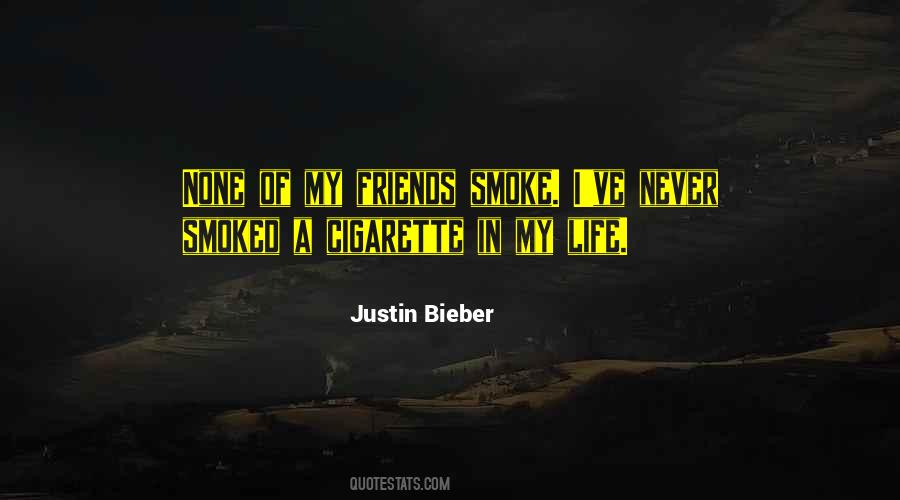 Cigarette Smoke Quotes #1153381