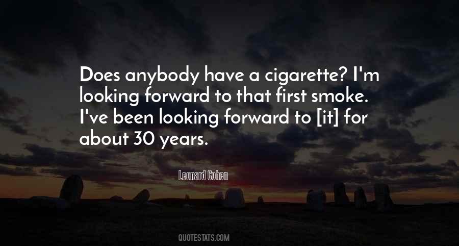 Cigarette Smoke Quotes #1762722