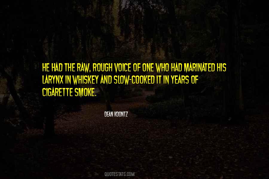 Cigarette Smoke Quotes #335743