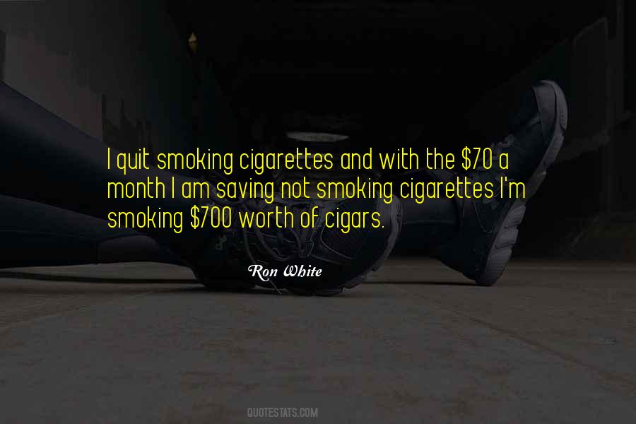 Cigarettes Smoking Quotes #1833717