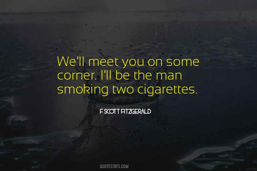 Cigarettes Smoking Quotes #306137