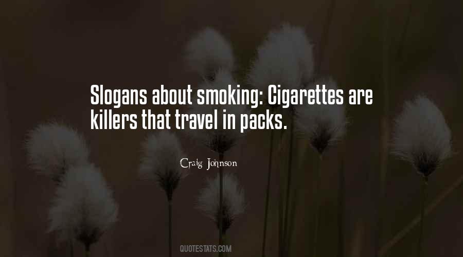 Cigarettes Smoking Quotes #961074