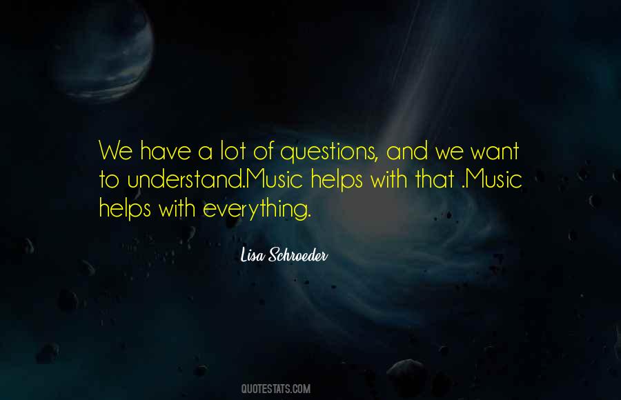 Music Helps Quotes #422077