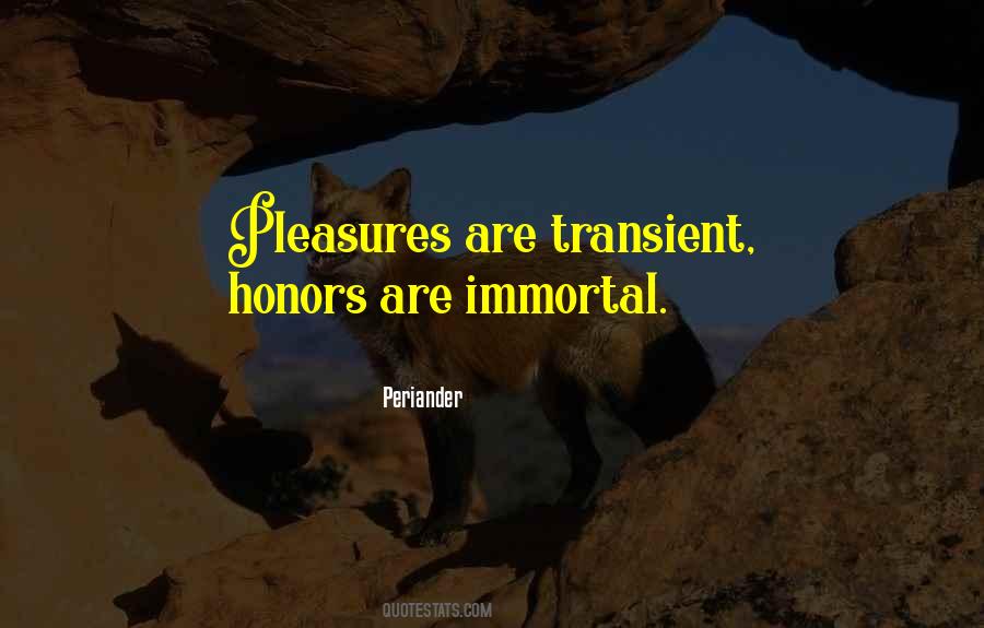 Life Is So Transient Quotes #410422