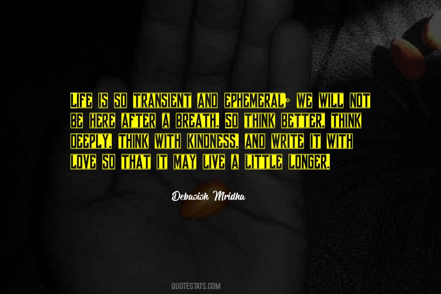 Life Is So Transient Quotes #99870