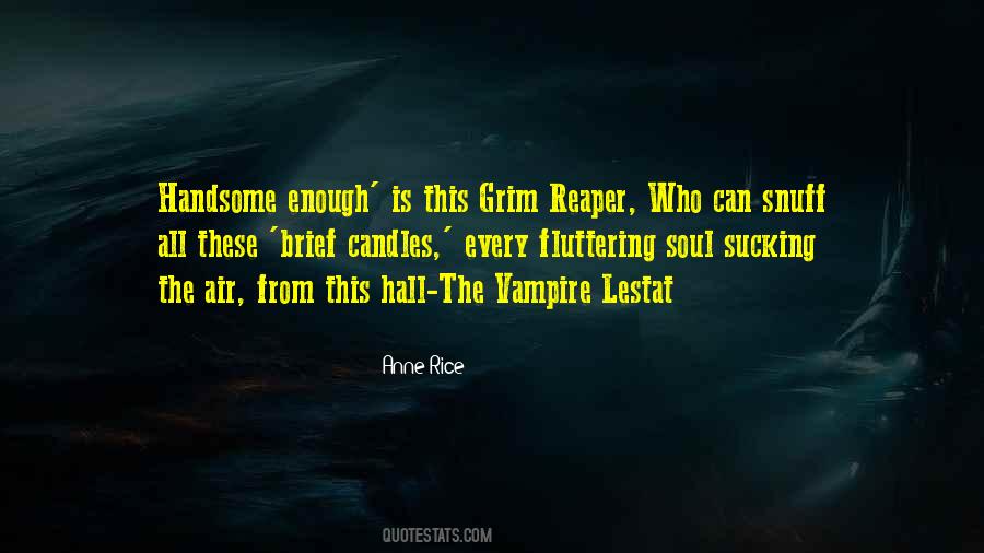 The Vampire Lestat Quotes #819272